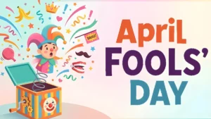 April Fool’s Day 2026