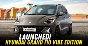 Hyundai Grand i10 Nios Vibe Edition Launched in India