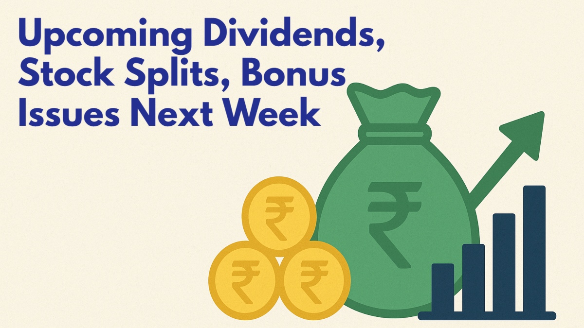 Upcoming Stock Split, Dividend & Bonus