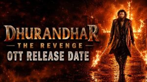 Dhurandhar The Revenge OTT Release