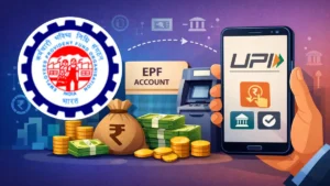 EPFO 3.0: UPI Withdrawal for EPF Soon
