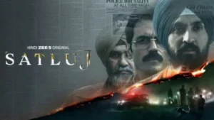 Sutlej Movie 2026