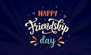 Happy Friendship Day