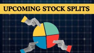 Upcoming Stock Splits This Week