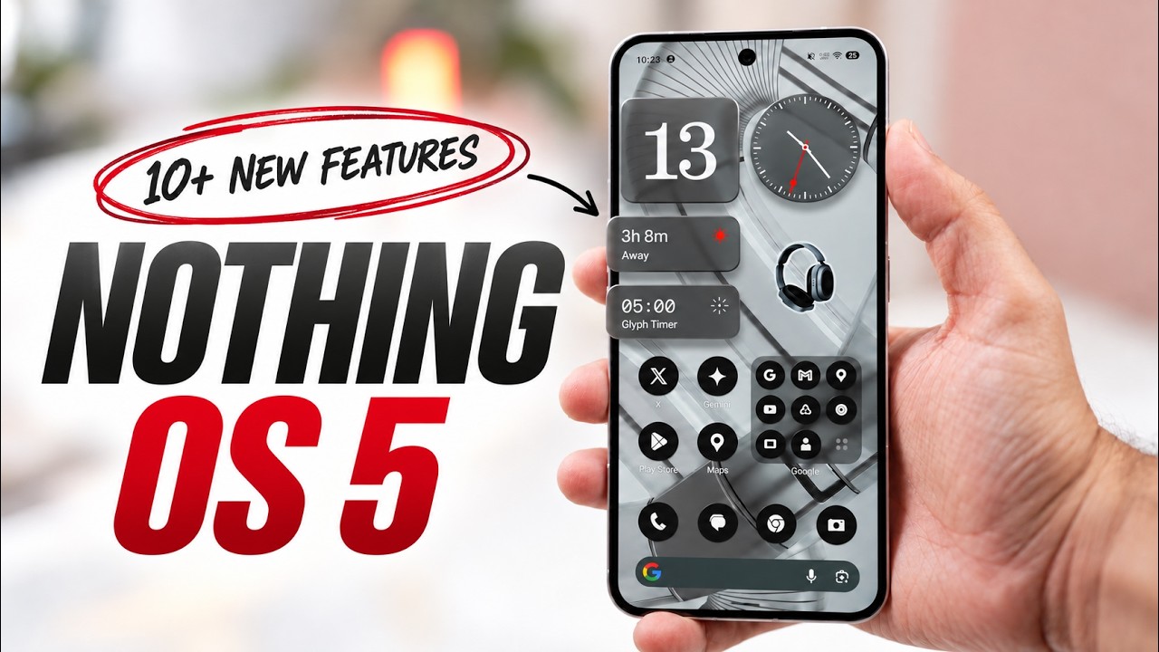 Nothing OS 5.0 Update